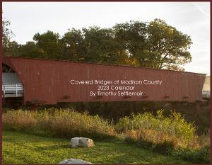 Covered Bridges of Madison County 2023 Calendar