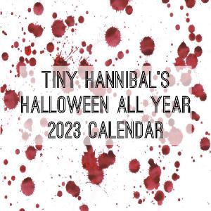 Tiny Hannibal's Halloween 2023 Calendar