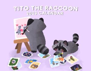 Tito the Raccoon 2023 Calendar