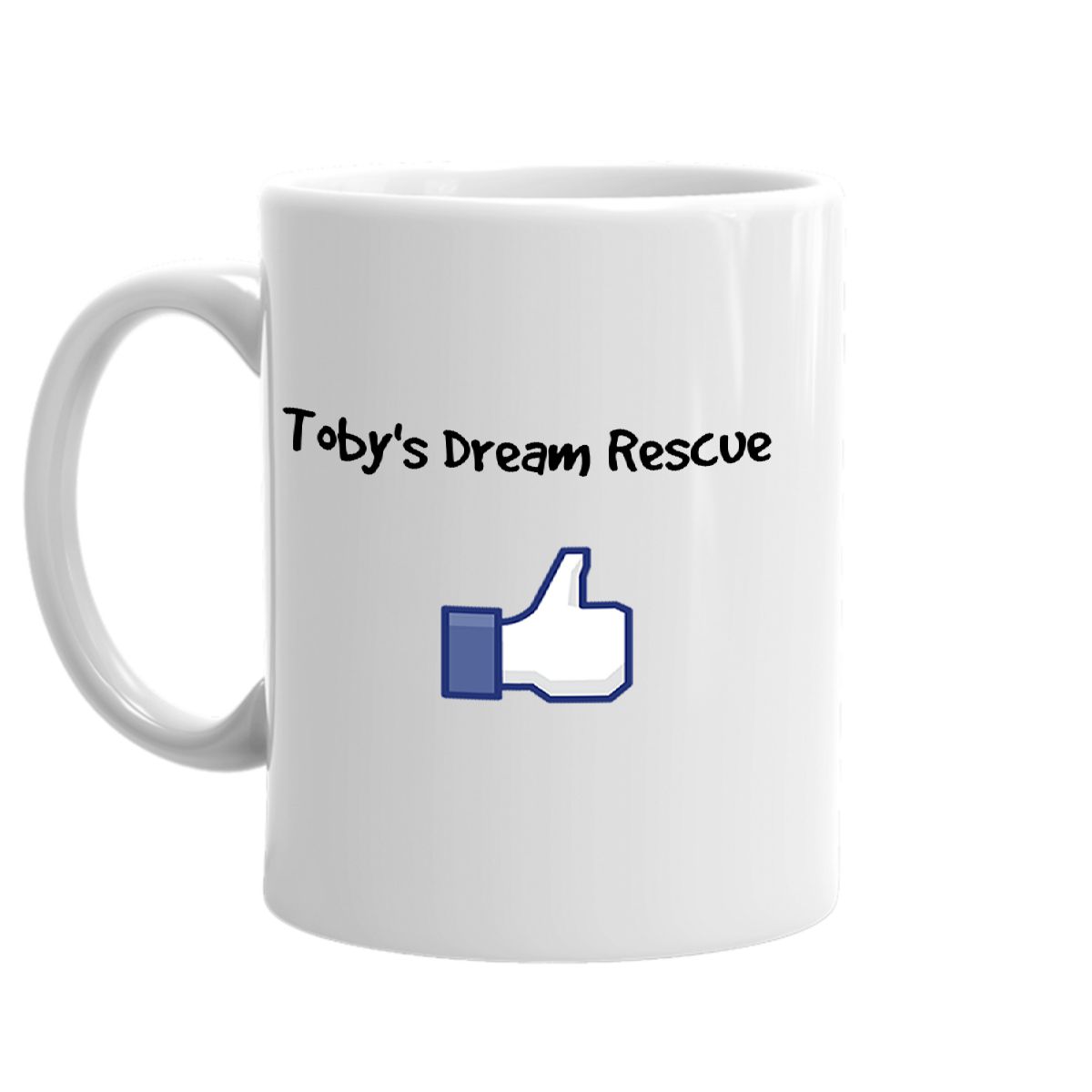 Tobys Dream Rescue Mug  FB Thumbs Up