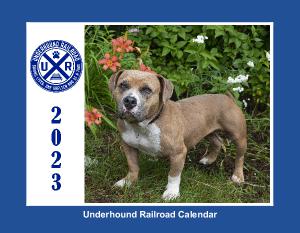 Underhound Railroad 2023 Calendar
