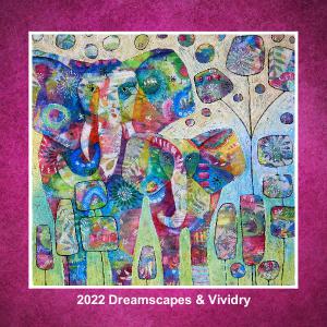 2022 Dreamscapes & Vividry