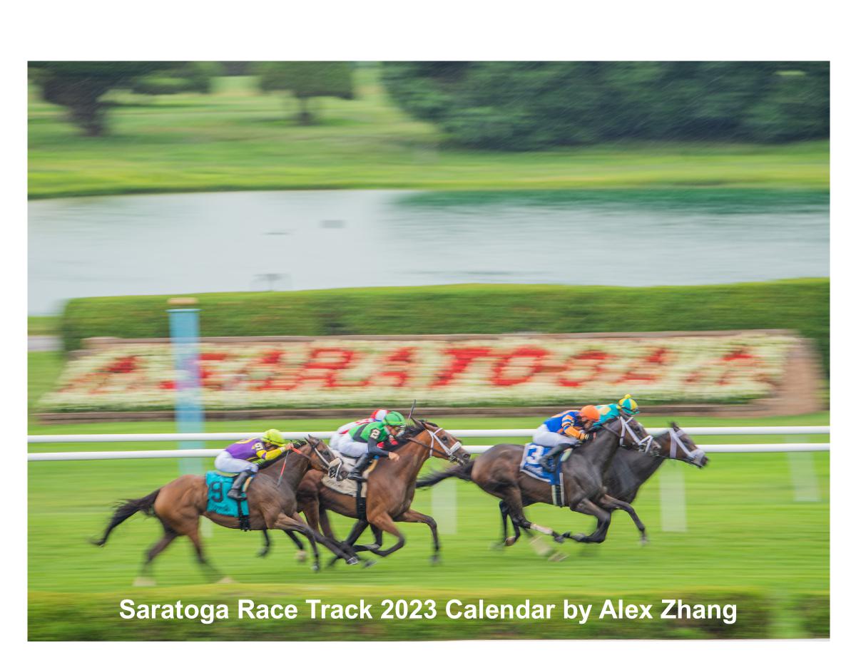 Saratoga Race Track 2023 Calendar by Alex Zhang | Create Photo Calendars Saratoga Race Track 2023 Calendar by Alex Zhang | Create Photo Calendars