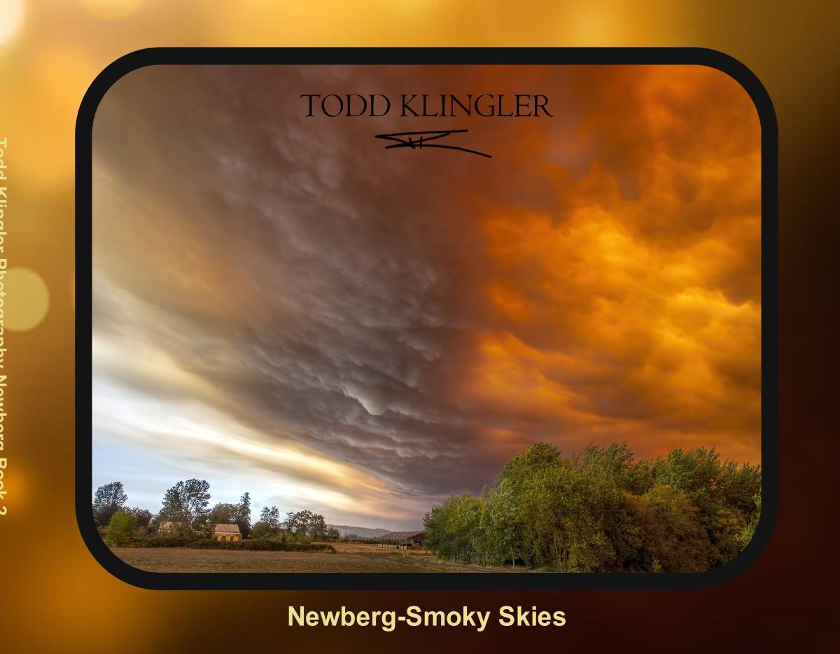 Newberg Photos-Book 2 (Smokey Skies)